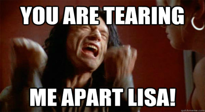Tearing Me Apart Lisa